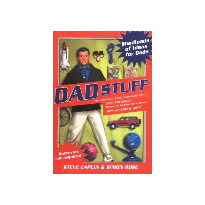 Dad Stuff: Shedloads of Ideas for Dads